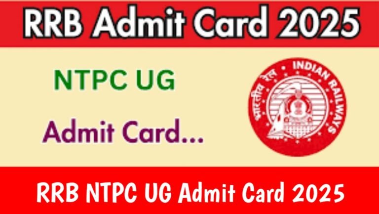 RRB NTPC UG Admit Card 2025 Coming Soon